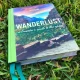 Wanderlust: The Ultimate Travel Guide