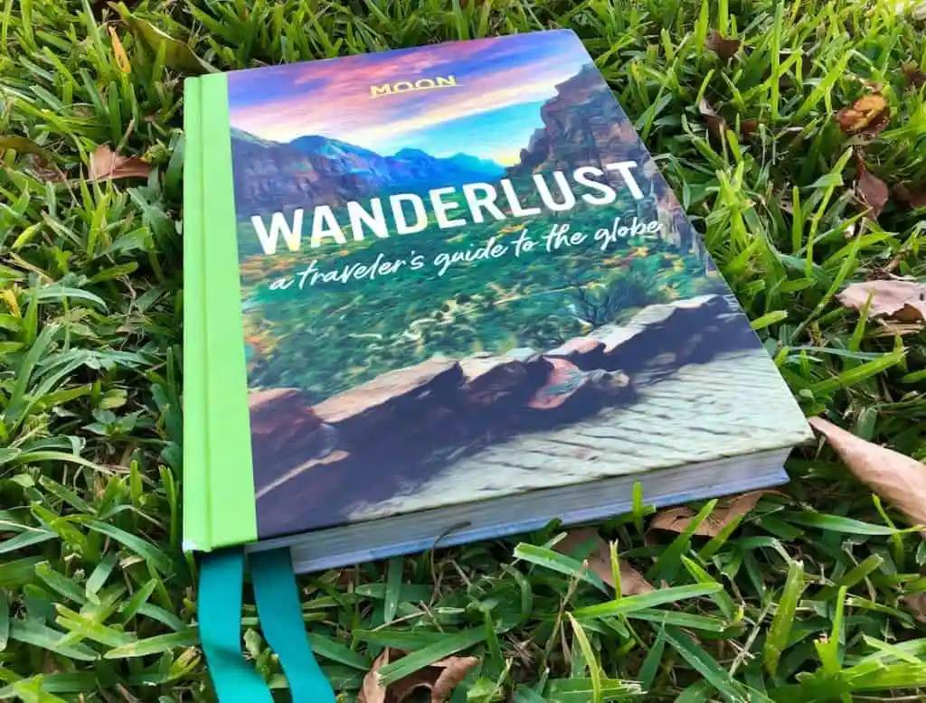 Wanderlust: The Ultimate Travel Guide