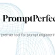 ChatGPT prompt writing using PromptPerfect