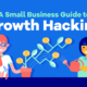 Growth Hacking for Small Businesses: Finance Edition