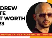 Andrew Tate’s Staggering Net Worth in 2023