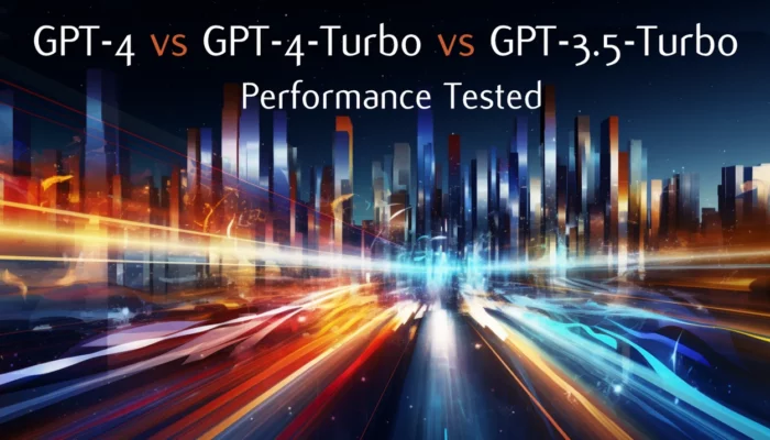 GPT-4 vs GPT-4-Turbo vs GPT-3.5-Turbo performance comparison