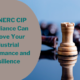 How NERC CIP Compliance Can Improve Your Industrial Performance and Resilience